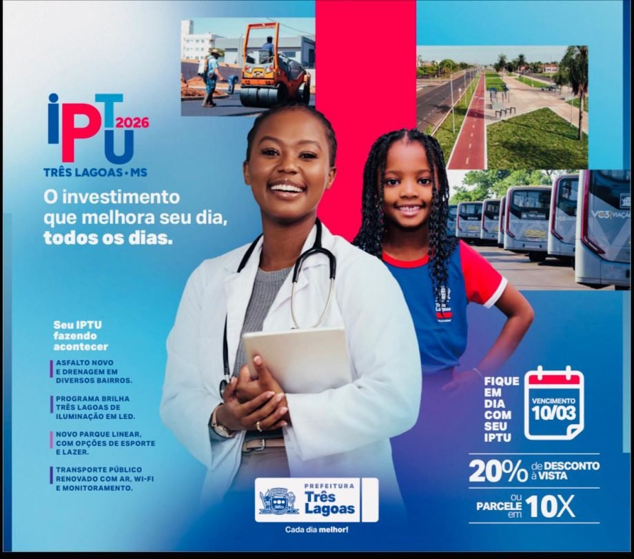 IPTU 2026 em Três Lagoas: Prefeitura anuncia prazos, formas de pagamento e desconto de 20% para pagamento à vista